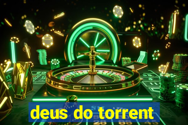 deus do torrent